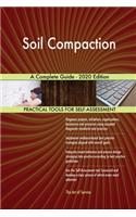 Soil Compaction A Complete Guide - 2020 Edition