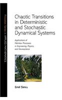Chaotic Transitions in Deterministic and Stochastic Dynamical Systems: Applications of Melnikov Processes in Engineering, Physics, and Neuroscience