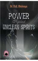 Power Against Unclean Spirit