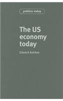 The Us Economy Today