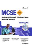 Designing Microsoft (R) Windows (R) 2000 Network Security