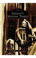 Detroit's Masonic Temple