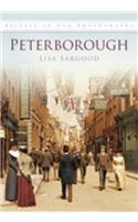 Peterborough: Britain in Old Photographs