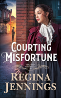 Courting Misfortune: (The Joplin Chronicles)
