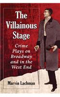 The Villainous Stage