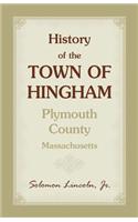History of the Town of Hingham, Plymouth County, Massachusetts