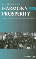 In the Name of Harmony and Prosperity