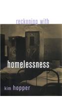 Reckoning with Homelessness
