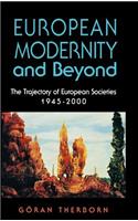 European Modernity and Beyond