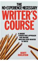 No Experience Necessary Writer's Course