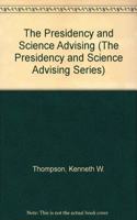 The Presidency and Science Advising