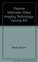Passive Millimeter-Wave Imaging Technology
