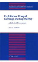 Exploitation, Unequal Exchange and Dependency