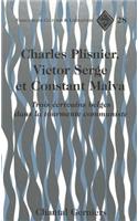 Charles Plisnier, Victor Serge et Constant Malva