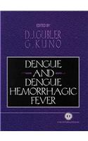 Dengue and Dengue Hemorrhagic Fever