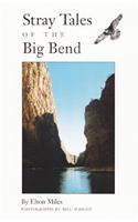 Stray Tales of the Big Bend