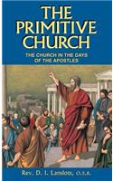 The Primitive Church