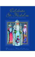 Celebrate St. Nicholas: A Collection of Hand-Painted Santas