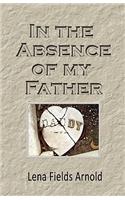In the Absence of My Father