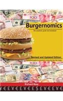 Burgernomics: The Academic Guide and Workbook