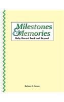 Milestones & Memories: Baby Record Book and Beyond