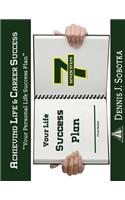 Achieving Life and Career Success Plan