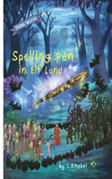 Spelling Pen - In Elf Land: Decodable Chapter Books