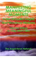 Manifesting Meaningful Moments A Mix of Soulful Insights and Wondrous Wisdoms