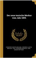 Der neue teutsche Merkur vom Jahr 1809.