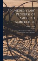 Hundred Years' Progress of American Agriculture