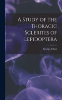 Study of the Thoracic Sclerites of Lepidoptera