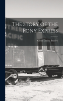 Story of the Pony Express