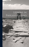 Lessons in Pahlavi-Pazend