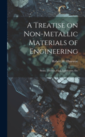 Treatise on Non-Metallic Materials of Engineering