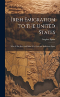 Irish Emigration to the United States