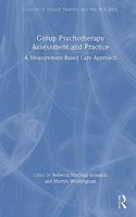 Group Psychotherapy Assessment and Practice
