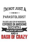I'm Not Just A Parasitologist