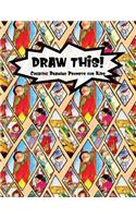 Draw This!: 100 Drawing Prompts for Kids - Family Cartoon 2 - Version 3