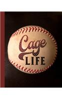 Cage Life