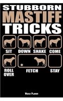 Stubborn Mastiff Tricks Weekly Planner