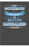 Dieses Notizbuch Gehört Der Besten Handballerin Aller Zeiten