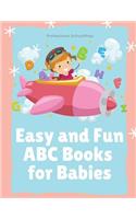 Easy and Fun ABC Books for Babies