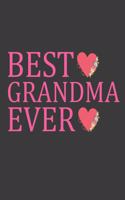 Best Grandma Ever: Grandma journal. 8.5 x 11 size 120 lined pages grandma journal for grandchildren grandchild granddaughter grandson.Mothers day grandma gifts.Grandma