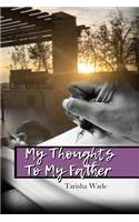 My Thoughts To My Father