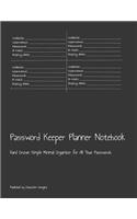 Password Keeper Planner Notebook: Hand Drawn Simple Minimal Organizer for All Your Passwords