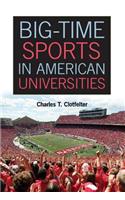 Big-Time Sports in American Universities