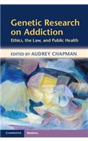 Genetic Research on Addiction