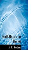 Half-Hours at Helles: (English)