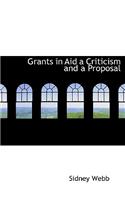 Grants in Aid a Criticism and a Proposal