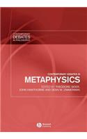 Contemporary Debates in Metaphysics